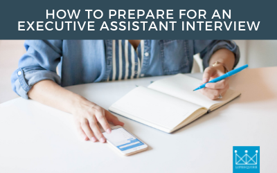 How to Prepare for an Executive Assistant Interview