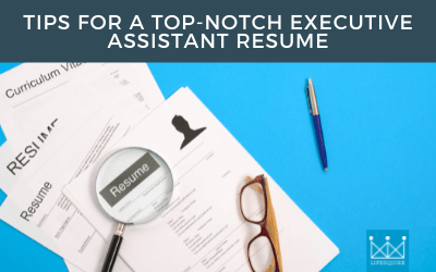 Blog title lies on top of an image of papers on a blue background with glasses and a pen next to them. The title reads: Tips for a top notch executive assistant resume