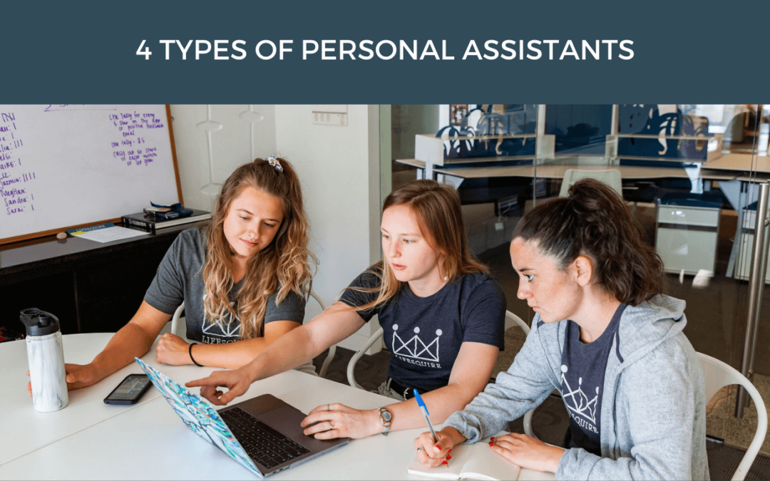 4 Types of Personal Assistants