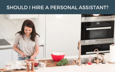 Should I Hire a Personal Assistant?